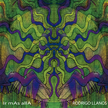 Carátula RODRIGO LLANOS - Ir más allá