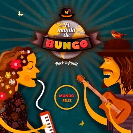 Carátula EL MUNDO DE BUNGO - Mundo Feliz