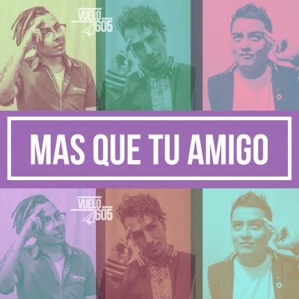 Carátula VUELO 605 - Más Que Tu Amigo