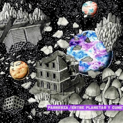 Carátula PARRESIA - Entre Planetas y Cunetas