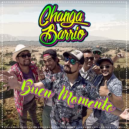 Carátula CHANGA BARRIO - Buen Momento