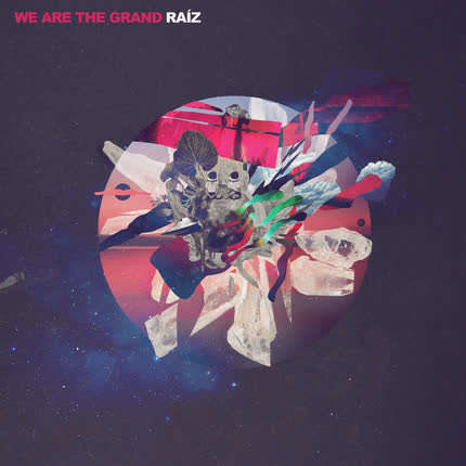 Carátula WE ARE THE GRAND - Raíz