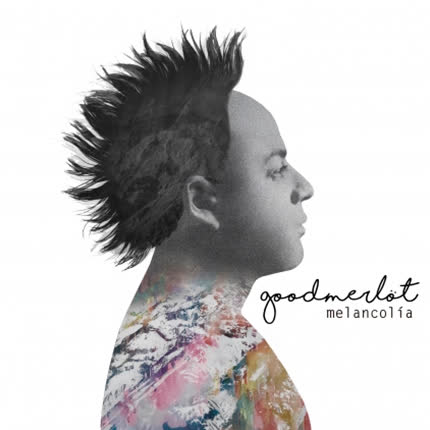 Carátula GOODMERLOT - Melancolía