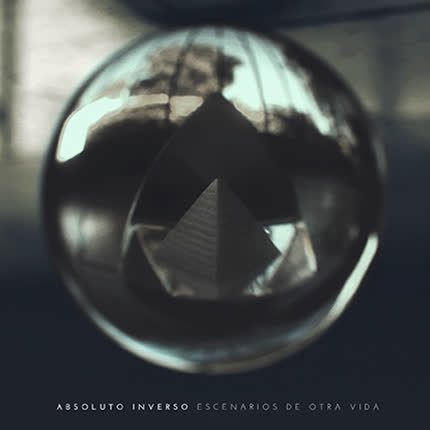 Carátula ABSOLUTO INVERSO - Escenarios de Otra Vida