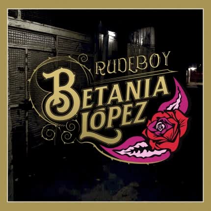 Carátula BETANIA LOPEZ - Rudeboy