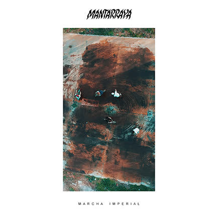 Carátula MANTARRAYA - Marcha Imperial