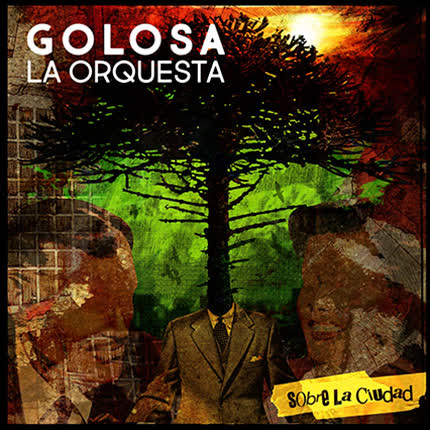 Carátula GOLOSA LA ORQUESTA - Sobre la Ciudad