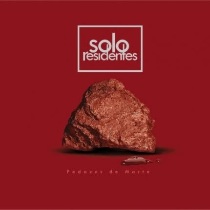 Carátula SOLO RESIDENTES - Pedazos de Marte