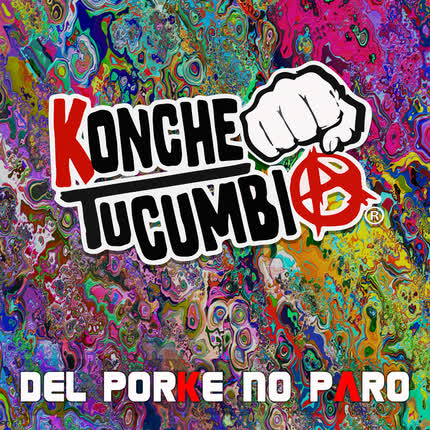 Carátula KONCHETUCUMBIA - Del Porke No Paro