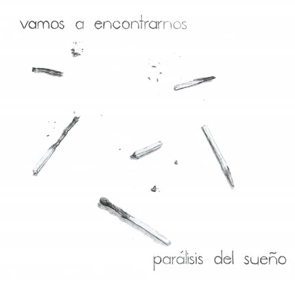 Carátula PARALISIS DEL SUEÑO - Vamos a Encontrarnos