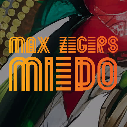 Carátula MAX ZEGERS - Miedo