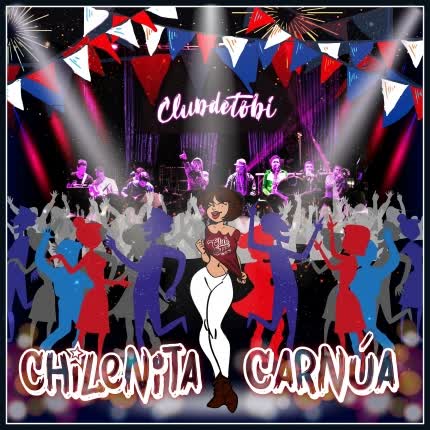 Carátula CLUB DE TOBI - Chilenita Carnua