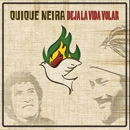 Carátula QUIQUE NEIRA - Deja La Vida Volar