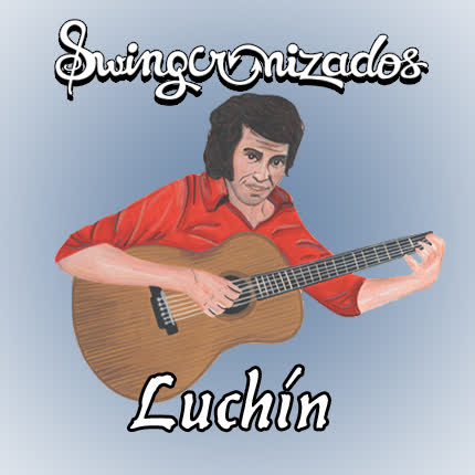 Carátula SWINGCRONIZADOS - Luchín