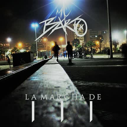 Carátula MC BARTO - La Marcha de III
