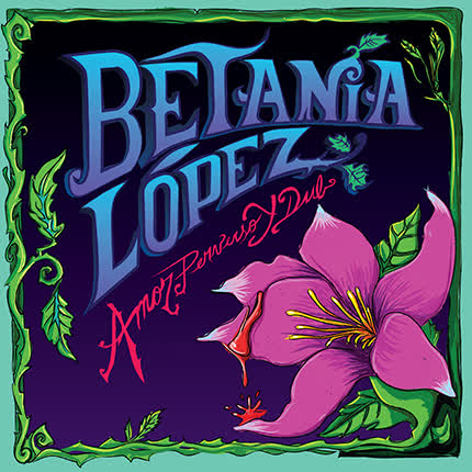 Carátula BETANIA LOPEZ - Amor Perverso y Dub