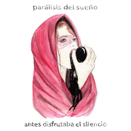 Carátula PARALISIS DEL SUEÑO - Antes Disfrutaba el Silencio