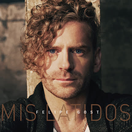 Carátula FELIPE GOST - Mis Latidos