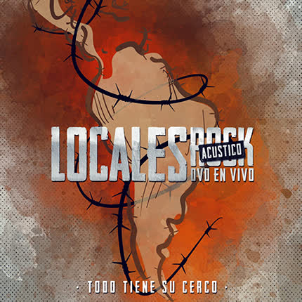 Carátula LOCALES ROCK - Todo Tiene Su Cerco