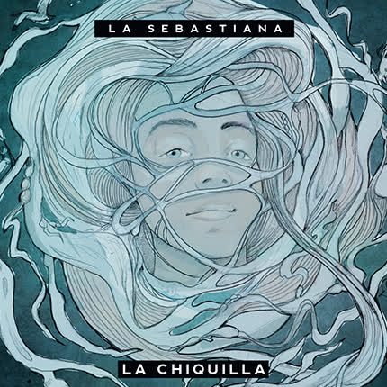 Carátula LA SEBASTIANA - La Chiquilla