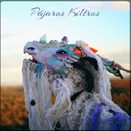 Carátula PAJAROS KILTROS - Pajaro Contento