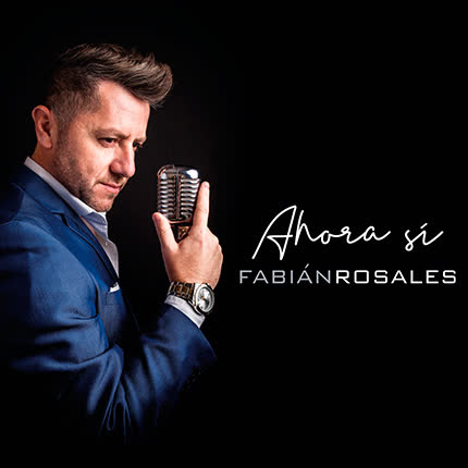 Carátula FABIAN ROSALES - Ahora Si