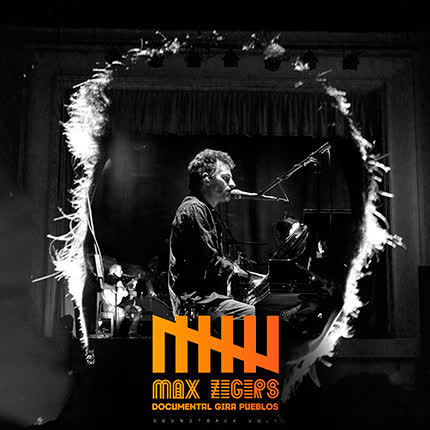 Carátula MAX ZEGERS - Documental Gira Pueblos Soundtrack Vol. 1(En Vivo)