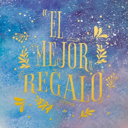 Carátula VARIOS ARTISTAS - El Mejor Regalo