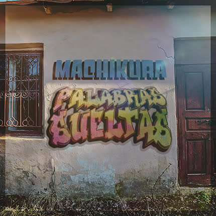Carátula MACHIKURA - Palabras Sueltas (Singles)