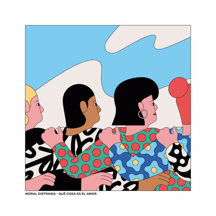 Carátula MORAL DISTRAIDA - Que Cosa es el Amor