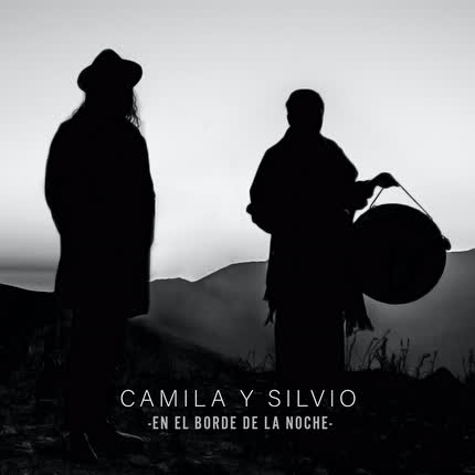 Carátula CAMILA Y SILVIO - En el borde de la noche