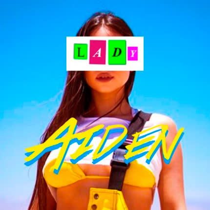 Carátula AIDEN - Lady
