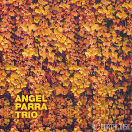Carátula ANGEL PARRA TRIO - No junta ni pega