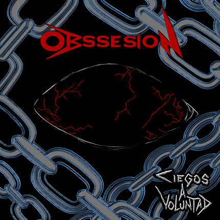 Carátula OBSSESION - Ciegos A Voluntad