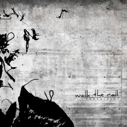 Carátula WALK THE RAIL - Embroidery
