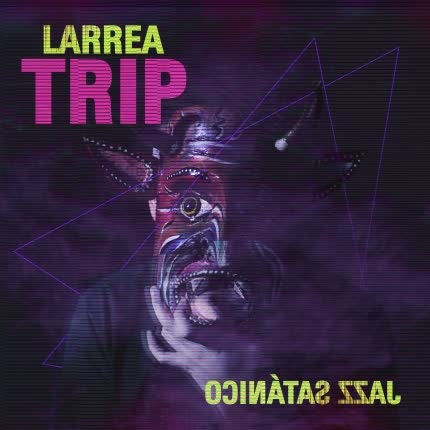 Carátula LARREA TRIP - Jazz Satánico