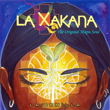 Carátula LA XAKANA - La Semilla