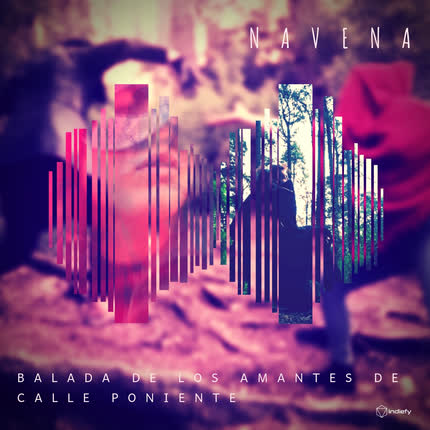 Carátula NAVENA - Balada De Los Amantes De La Calle Poniente