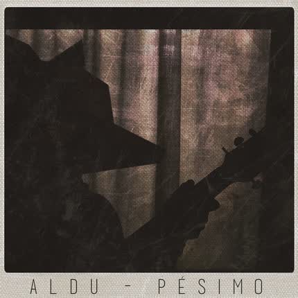 Carátula ALDU - Pésimo