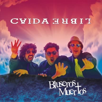 Carátula BLUSEROS MUERTOS - Caída Libre