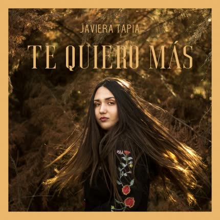 Carátula JAVIERA TAPIA - Te Quiero Más