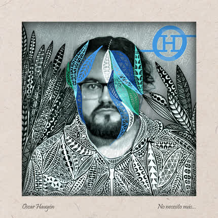 Carátula OSCAR HAUYON - No Necesito Más