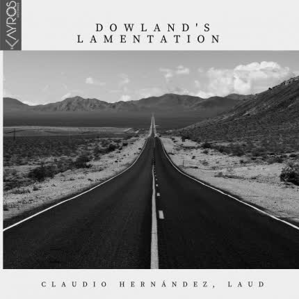 Carátula CLAUDIO HERNANDEZ BRAVO - Dowlands Lamentation