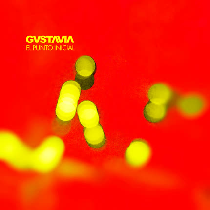 Carátula GUSTAVIA - El Punto Inicial