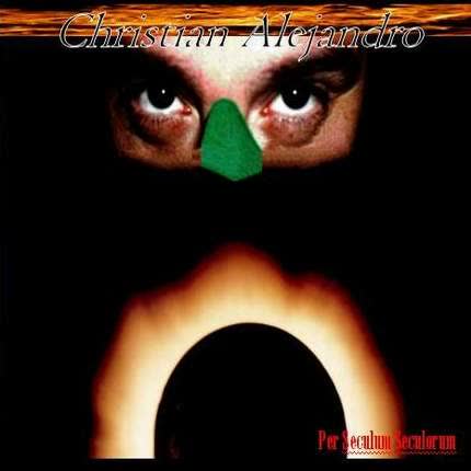 Carátula CHRISTIAN ALEJANDRO - Per Seculum Seculorum