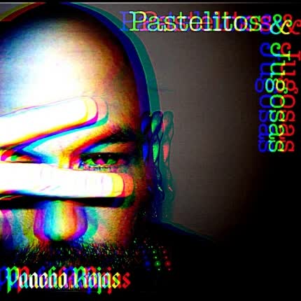 Carátula PANCHO ROJAS - Pastelitos y Jugosas