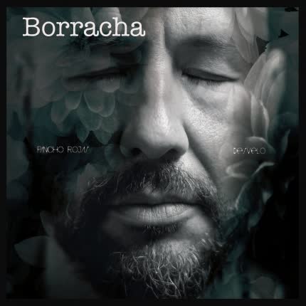 Carátula PANCHO ROJAS - Borracha