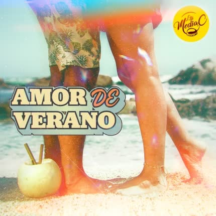 Carátula LA MEDIA C - Amor de Verano