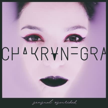 Carátula CHAKRANEGRA - Sensual Oscuridad