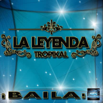 Carátula LA LEYENDA TROPIKAL - Baila